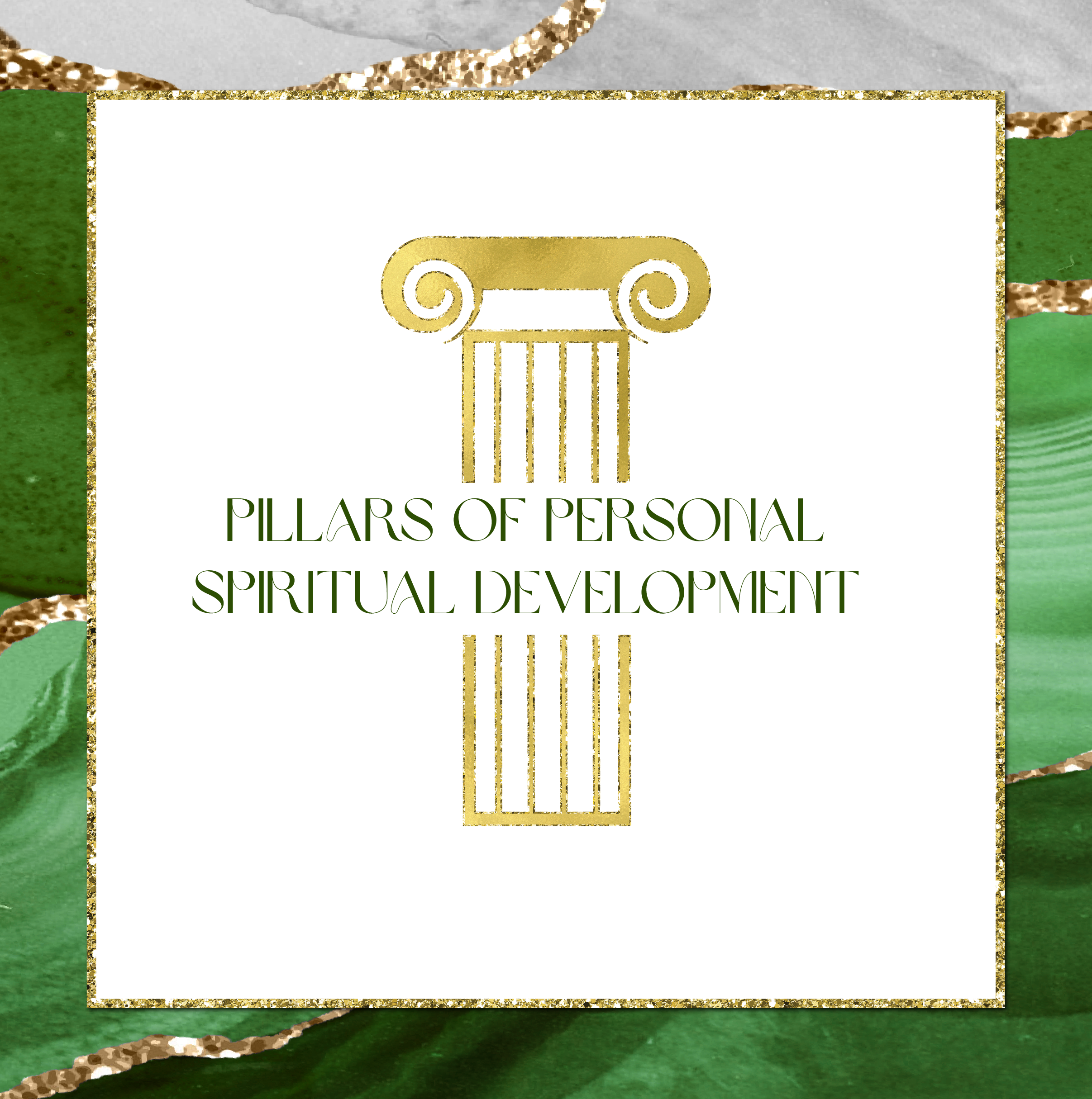 Pillars of Personal Spiritual Development