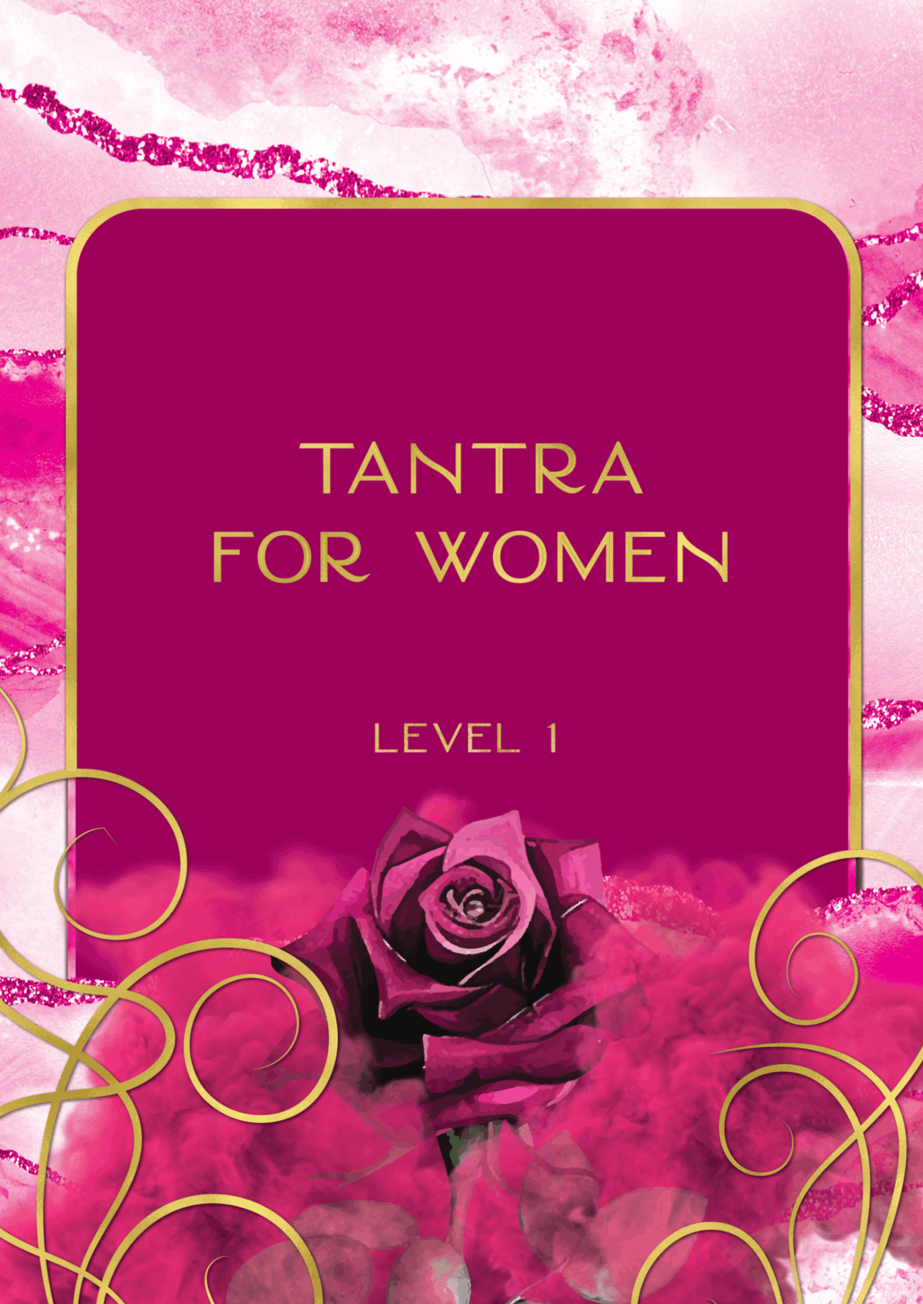 Tantra for Women Level 1