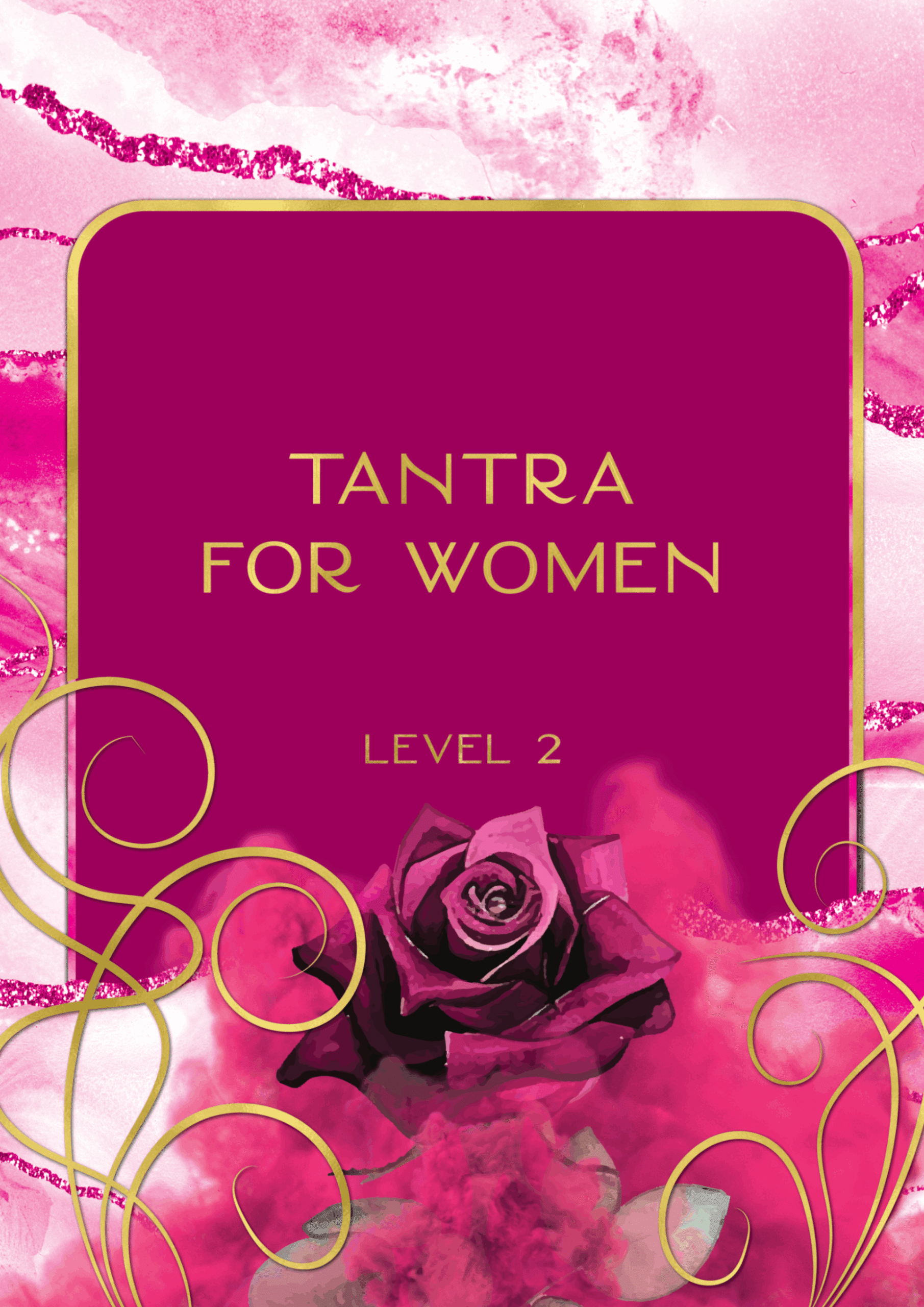 Tantra for Women Level 2